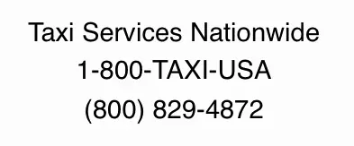 Taxi Services Nationwide<br>1-800-TAXI-USA<br>(800) 829-4872